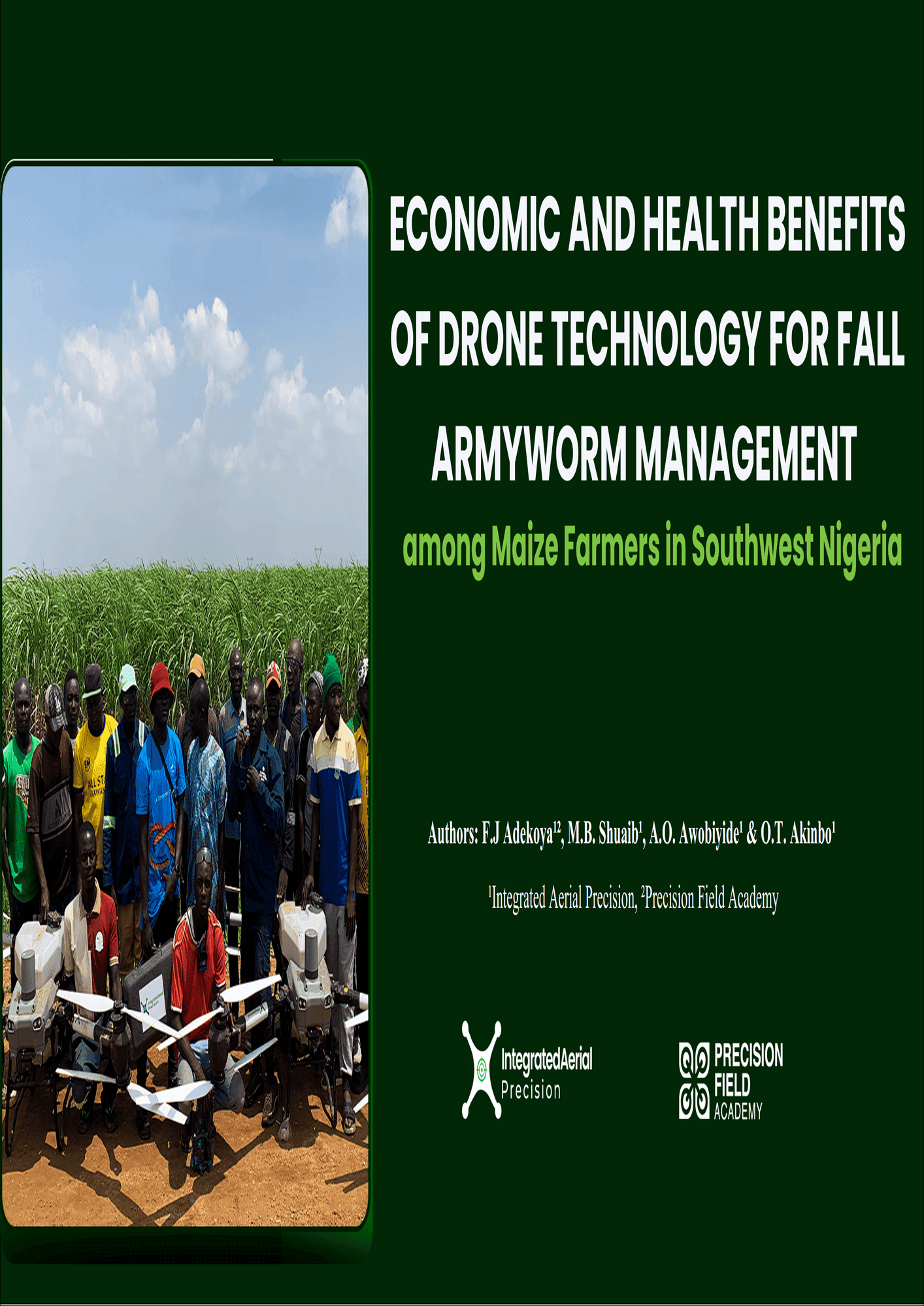 ECONOMIC AND HEALTH BENEFITS OF DRONE TECHNOLOGY FOR FALL ARMYWORM MANAGEMENT among Maize Farmers in Southwest Nigeria